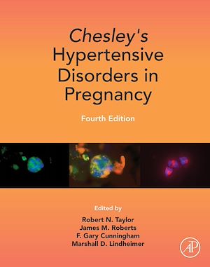Téléchargez le livre :  Chesley's Hypertensive Disorders in Pregnancy