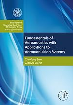 Télécharger le livre :  Fundamentals of Aeroacoustics with Applications to Aeropropulsion Systems