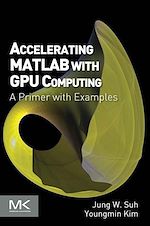 Télécharger le livre :  Accelerating MATLAB with GPU Computing