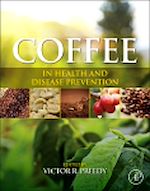 Télécharger le livre :  Coffee in Health and Disease Prevention