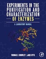 Télécharger le livre :  Experiments in the Purification and Characterization of Enzymes