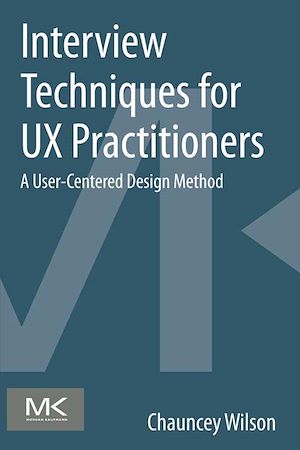 Téléchargez le livre :  Interview Techniques for UX Practitioners