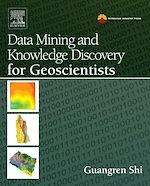 Download this eBook Data Mining and Knowledge Discovery for Geoscientists