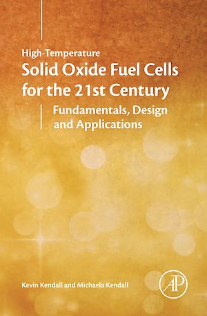 Téléchargez le livre :  High-temperature Solid Oxide Fuel Cells for the 21st Century