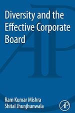 Télécharger le livre :  Diversity and the Effective Corporate Board