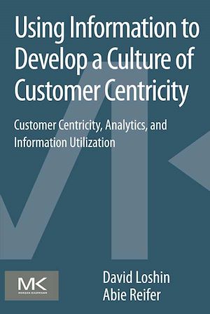 Téléchargez le livre :  Using Information to Develop a Culture of Customer Centricity
