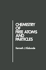 Télécharger le livre :  Chemistry of free atoms and Particles