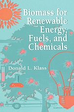 Télécharger le livre :  Biomass for Renewable Energy, Fuels, and Chemicals