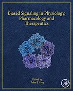 Télécharger le livre :  Biased Signaling in Physiology, Pharmacology and Therapeutics