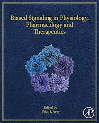 Téléchargez le livre :  Biased Signaling in Physiology, Pharmacology and Therapeutics