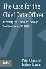 Télécharger le livre :  The Case for the Chief Data Officer