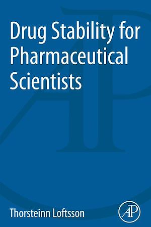 Téléchargez le livre :  Drug Stability for Pharmaceutical Scientists