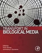 Télécharger le livre :  Transport in Biological Media
