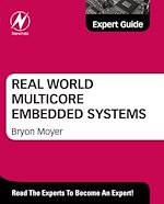 Télécharger le livre :  Real World Multicore Embedded Systems