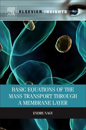 Download the eBook: Basic Equations of the Mass Transport through a Membrane Layer