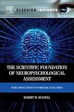 Télécharger le livre :  The Scientific Foundation of Neuropsychological Assessment