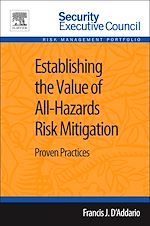 Télécharger le livre :  Establishing the Value of All-Hazards Risk Mitigation