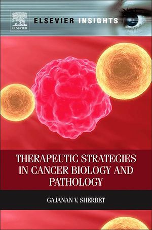 Download the eBook: Therapeutic Strategies in Cancer Biology and Pathology