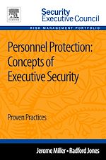 Télécharger le livre :  Personnel Protection: Concepts of Executive Security