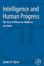 Télécharger le livre :  Intelligence and Human Progress