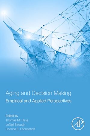 Téléchargez le livre :  Aging and Decision Making
