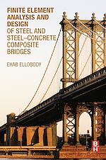 Télécharger le livre :  Finite Element Analysis and Design of Steel and Steel–Concrete Composite Bridges