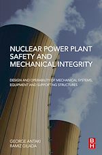Télécharger le livre :  Nuclear Power Plant Safety and Mechanical Integrity