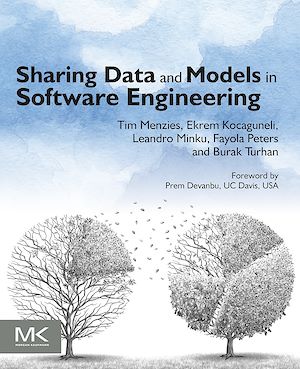 Téléchargez le livre :  Sharing Data and Models in Software Engineering