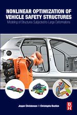Télécharger le livre :  Nonlinear Optimization of Vehicle Safety Structures