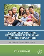 Télécharger le livre :  Culturally Adapting Psychotherapy for Asian Heritage Populations