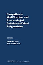 Télécharger le livre :  Biosynthesis, Modification, and Processing of Cellular and Viral Polyproteins