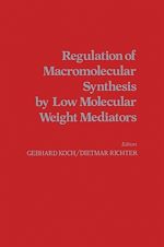 Télécharger le livre :  Regulation of Macromolecular Synthesis By Low Molecular Weight Mediators