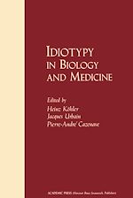 Télécharger le livre :  Idiotypy in Biology and Medicine