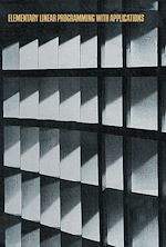 Télécharger le livre :  Elementary Linear Programming with Applications