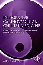 Télécharger le livre :  Integrative Cardiovascular Chinese Medicine