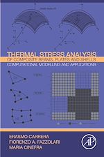 Télécharger le livre :  Thermal Stress Analysis of Composite Beams, Plates and Shells