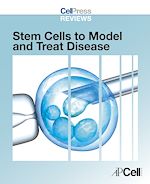 Télécharger le livre :  Cell Press Reviews: Stem Cells to Model and Treat Disease