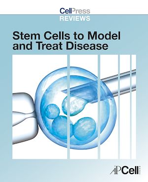 Téléchargez le livre :  Cell Press Reviews: Stem Cells to Model and Treat Disease