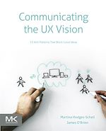 Télécharger le livre :  Communicating the UX Vision
