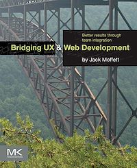 Téléchargez le livre :  Bridging UX and Web Development