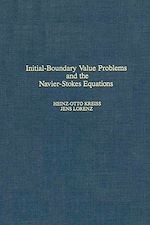 Télécharger le livre :  Initial-Boundary Value Problems and the Navier-Stokes Equations