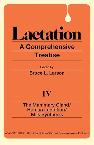 Téléchargez le livre :  The Mammary Gland / Human Lactation / Milk Synthesis