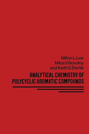 Téléchargez le livre :  Analytical Chemistry of Polycyclic Aromatic Compounds