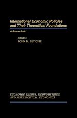 Télécharger le livre :  International Economics Policies and Their Theoretical Foundations