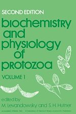 Télécharger le livre :  Biochemistry and Physiology of Protozoa