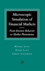 Télécharger le livre :  Microscopic Simulation of Financial Markets
