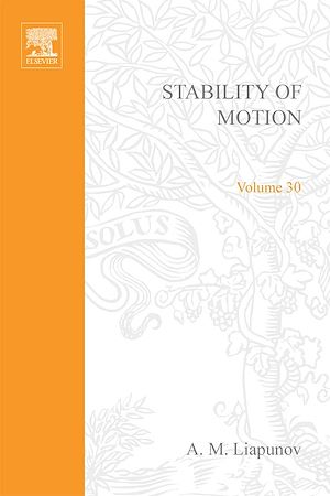 Download the eBook: Stability of Motion by A M Liapunov