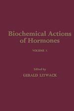 Télécharger le livre :  Biochemical Actions of Hormones V10