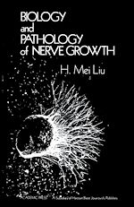 Télécharger le livre :  Biology and Pathology of Nerve Growth
