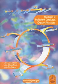 Téléchargez le livre :  Handbook of Palladium-Catalysed Organic Reactions